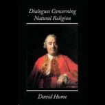 Dialogues Concerning Natural Religion..., David Hume