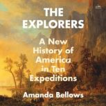 The Explorers, Amanda Bellows