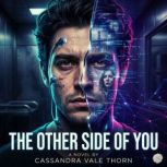 The Other Side of You, Cassandra Vale Thorn