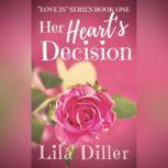 Her Hearts Decision, Lila Diller