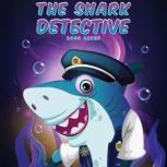The Shark Detective, Ross Carey
