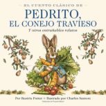 El Cuento Clasico de Pedrito, El Cone..., Beatrix Potter
