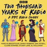 2,000 Years of Radio, Marcus Brigstocke