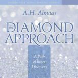 The Diamond Approach, A. H. Almaas
