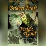 Fields Of Gold, Bridget Kraft