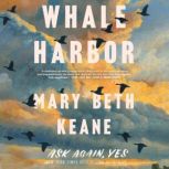Whale Harbor, Mary Beth Keane