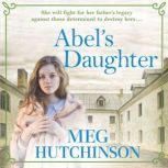 Abels Daughter, Meg Hutchinson