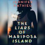 The Liars of Mariposa Island, Jennifer Mathieu