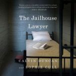 The Jailhouse Lawyer, Calvin Duncan