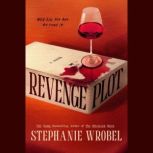 Revenge Plot, Stephanie Wrobel