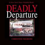 Deadly Departure, Christine Negroni