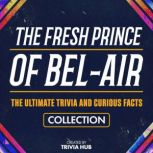 The Fresh Prince Of BelAir  The Ult..., Trivia Hub