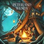 Peter and Wendy, J. M. Barrie