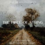 The Piece of String, Guy de Maupassant