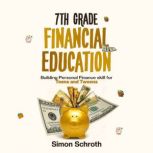 7th Grade Financial Education, Simon Schroth