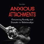 Anxious Attachments, Brian Gibson