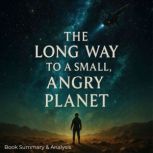 The Long Way to a Small, Angry Planet..., Ava Cross