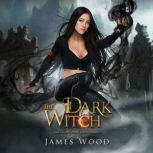 The Dark Witch, James Wood