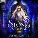 The Stone Survival, Debbie Cassidy