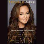 Troublemaker, Leah Remini