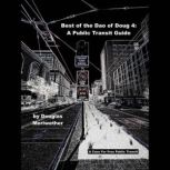 Best of the Dao of Doug A Public Tra..., Douglas Meriwether