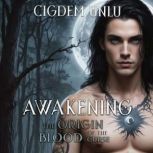 Awakening, Cigdem Unlu