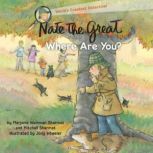 Nate the Great, Where Are You?, Marjorie Weinman Sharmat