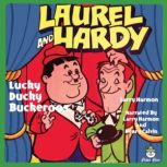 Laurel  Hardy  Lucky Ducky Buckeroo..., Larry Harmon