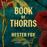 The Book of Thorns, Hester Fox