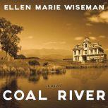 Coal River, Ellen Marie Wiseman