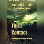 Third Contact, Kenneth E. Ingle