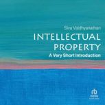 Intellectual Property, Siva Vaidhyanathan