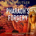 Pharaohs Forgery, Ellen Butler