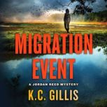 Migration Event, K.C. Gillis
