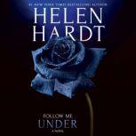 Follow Me Under, Helen Hardt
