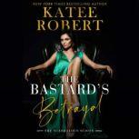 The Bastard's Betrayal, Katee Robert
