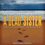 A Dead Sister, Anna Celeste Burke