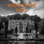 Wickwythe Hall, Judithe Little