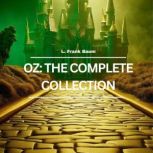 Oz The Complete Collection, L. Frank Baum