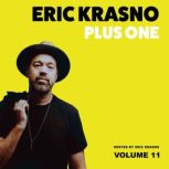 Eric Krasno Plus One, Vol. 11, Eric Krasno