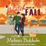 A Match Made In Fall, Melissa Baldwin