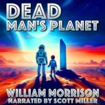 Dead Mans Planet, William Morrison