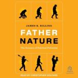 Father Nature, James K. Rilling
