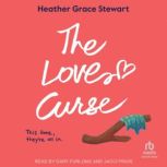 The Love Curse, Heather Grace Stewart