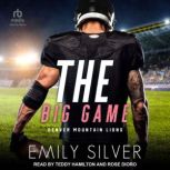 The Big Game, Emily Silver