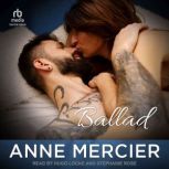 Ballad, Anne Mercier