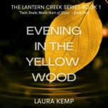 Evening in the Yellow Wood, Laura Kemp