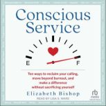 Conscious Service, Elizabeth Bishop