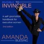 Invisible To Invincible, Amanda Blesing