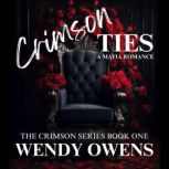 Crimson Ties, Wendy Owens
